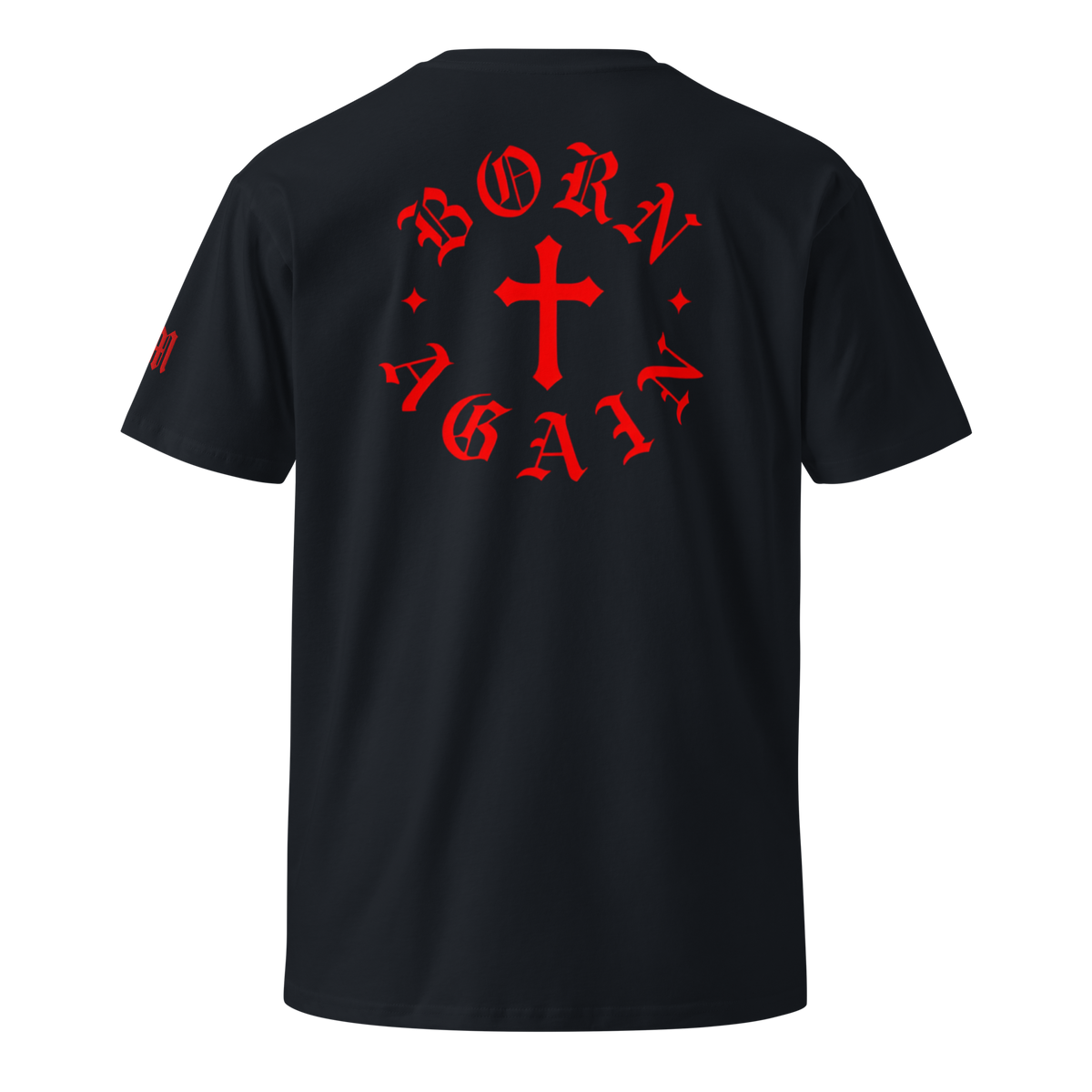 Born Again Premium Tee — Classic Navy — Back