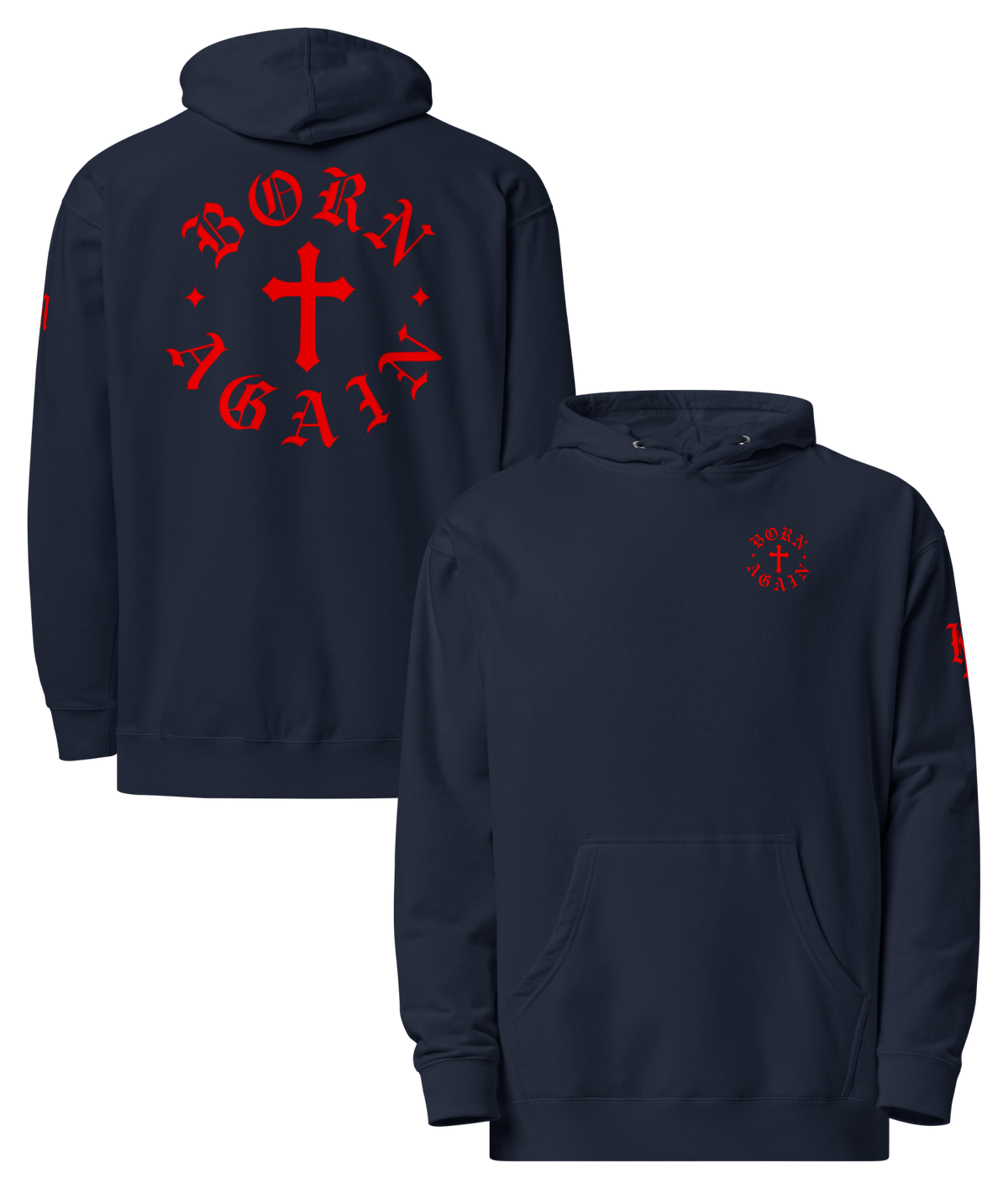 Born Again Premium Design Pullover Hoodie — Red Writing
