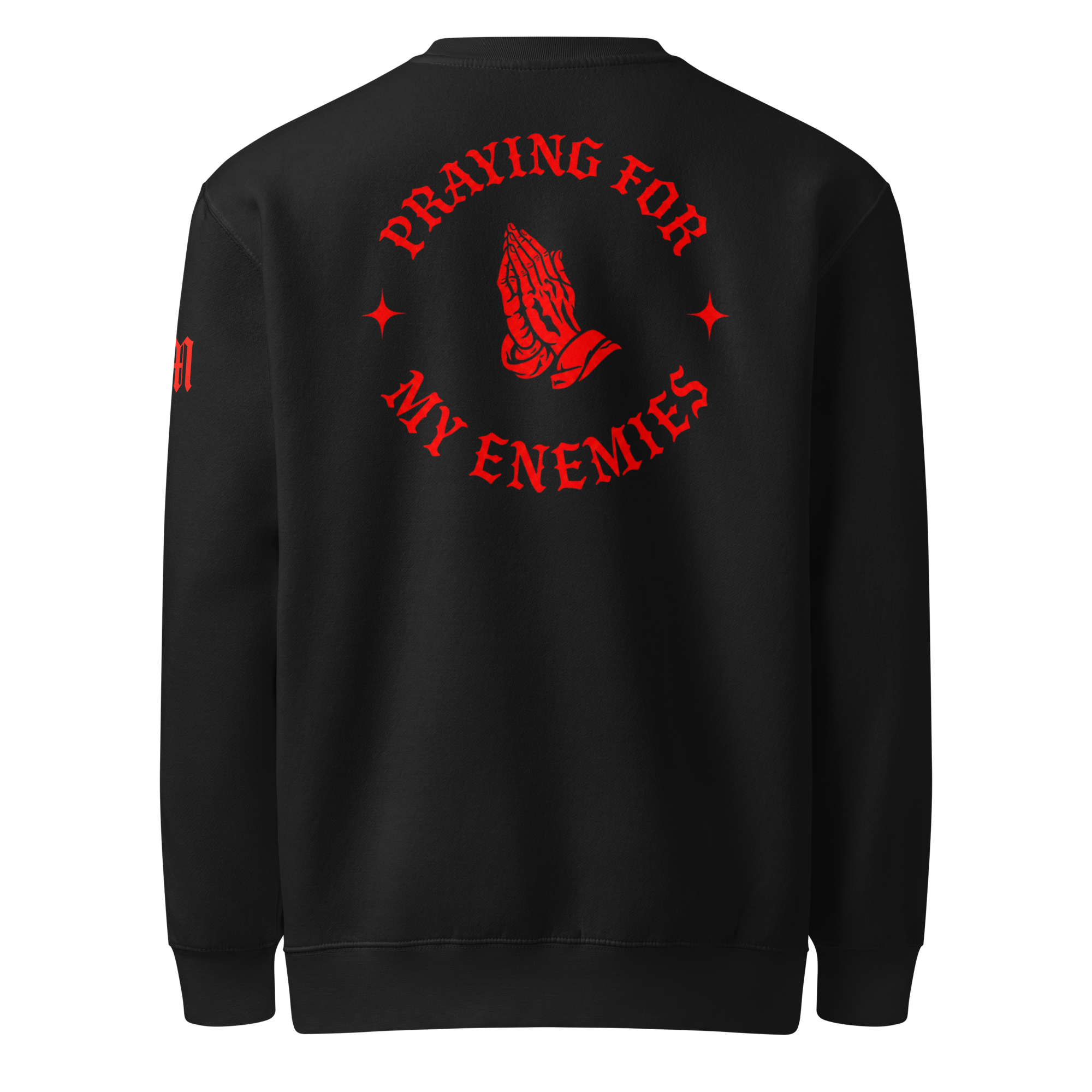 Praying for My Enemies Premium Sweatshirt — black — Back