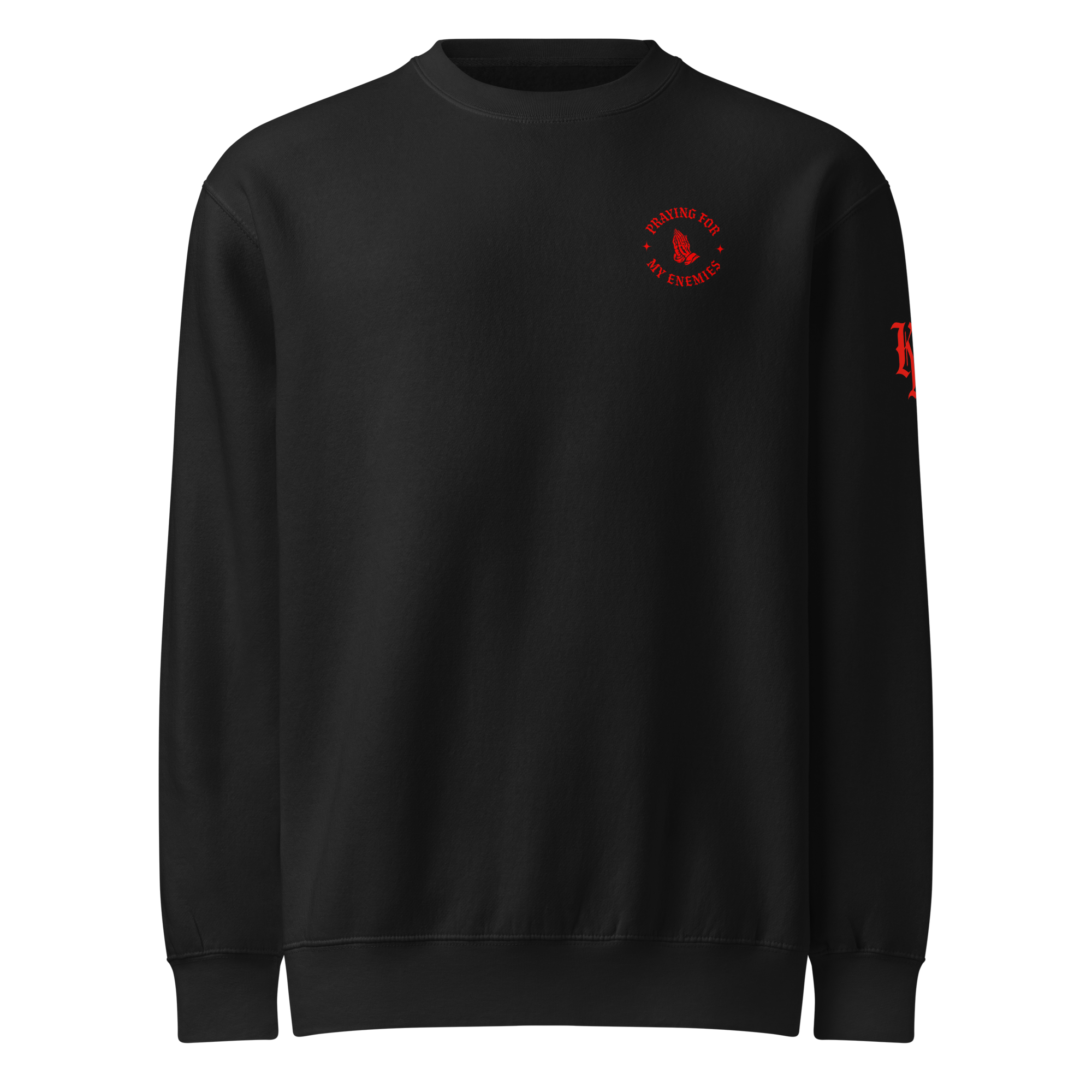 Praying for My Enemies Premium Sweatshirt — black — Front