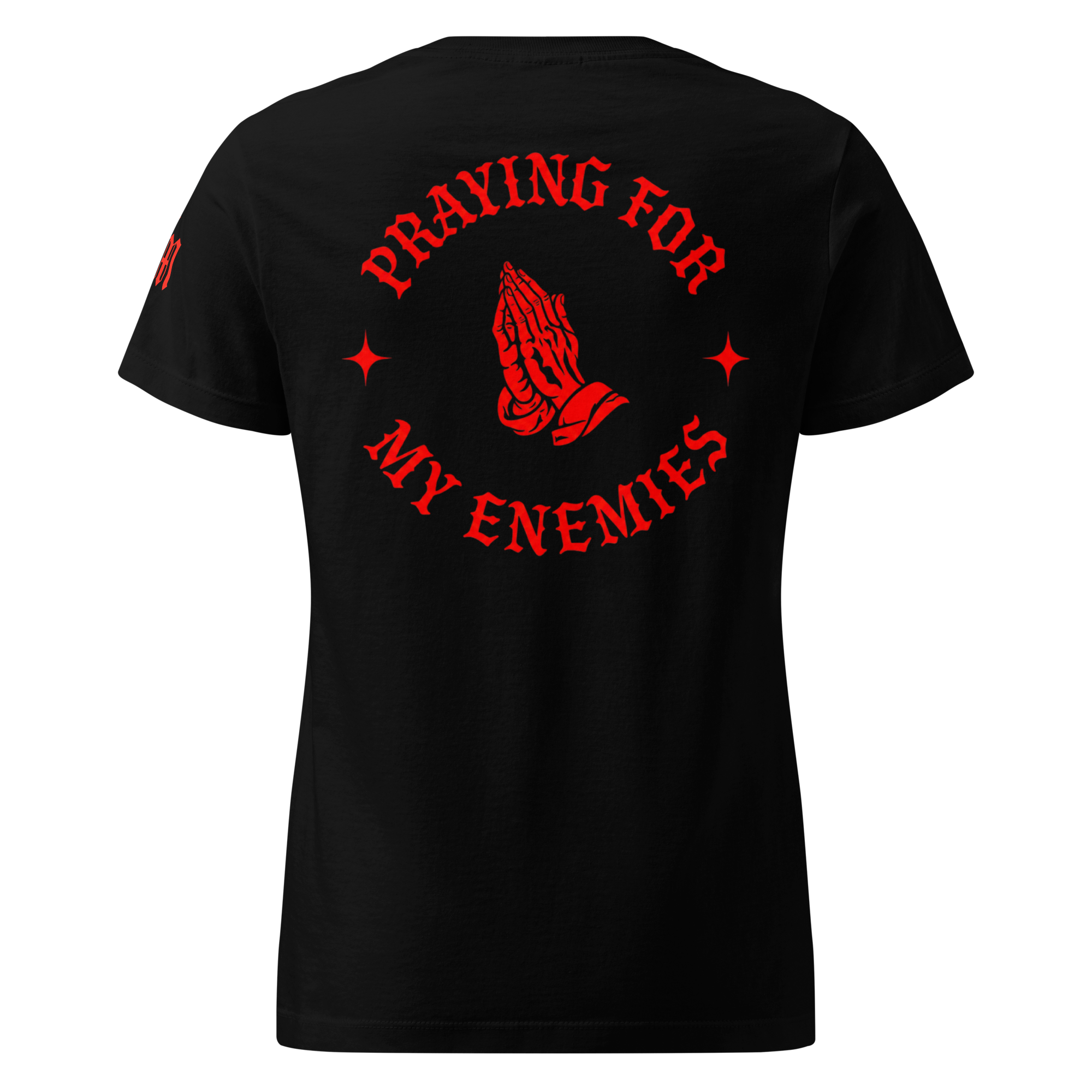 Praying for My Enemies Premium Women's Tee — Black — Back