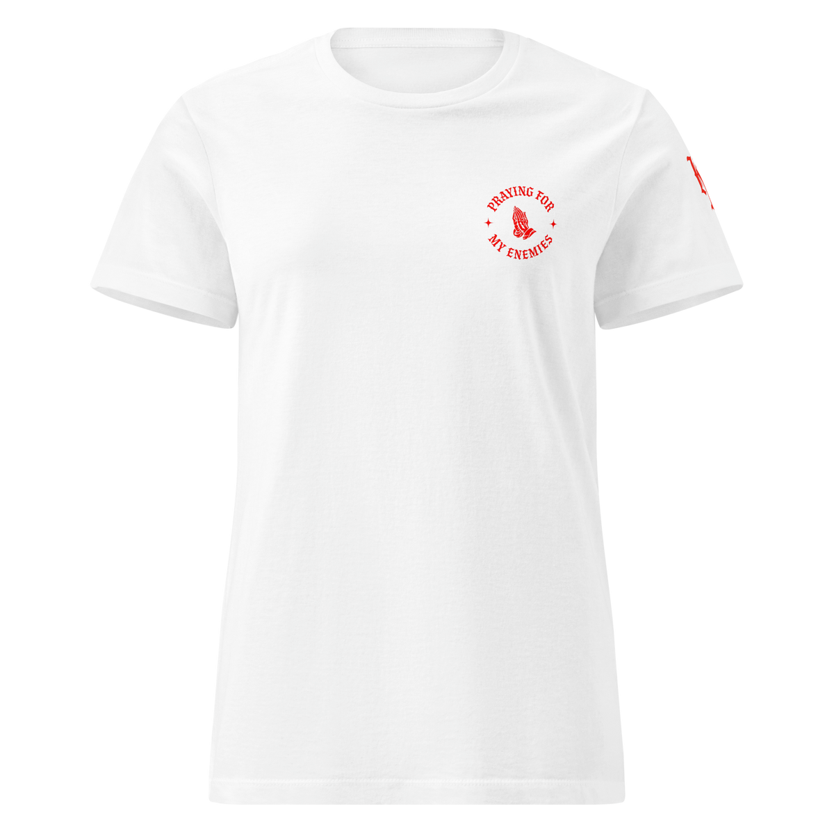 Praying for My Enemies Premium Women's Tee — White — Front