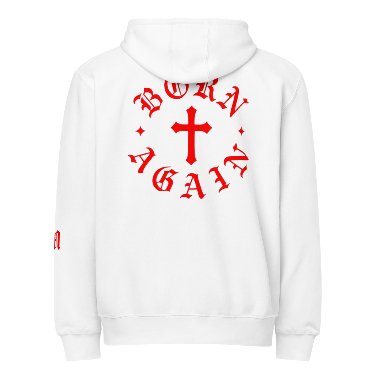 Born Again Premium Design Zip Hoodie — White — Back